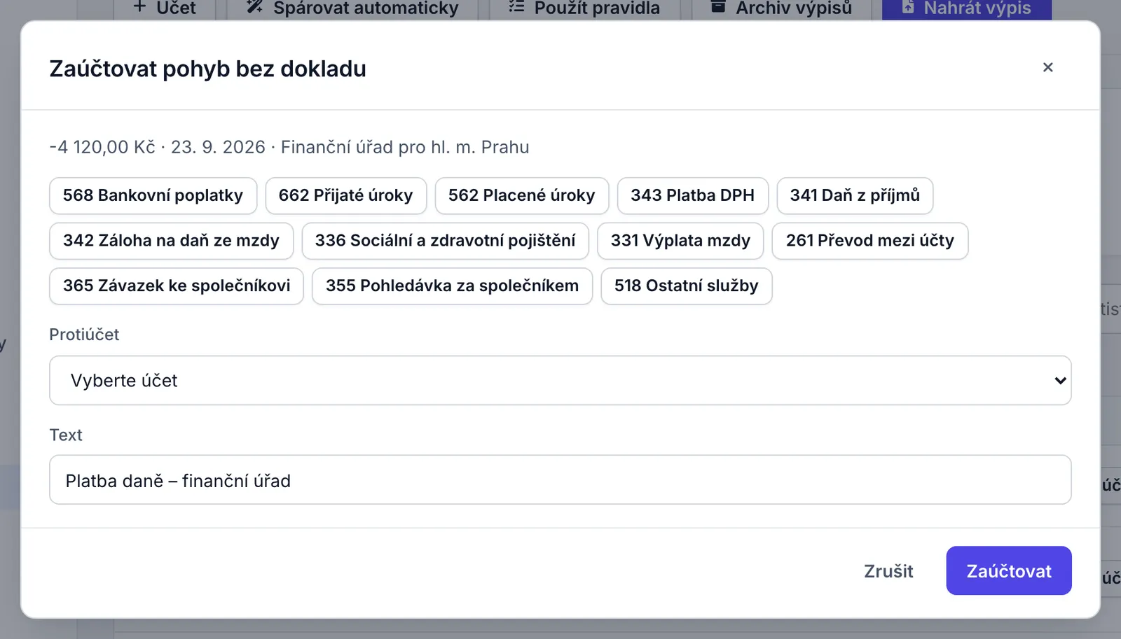 Okno Zaúčtovat pohyb bez dokladu u platby finančnímu úřadu s rychlými tlačítky účtů, polem Protiúčet a polem Text.