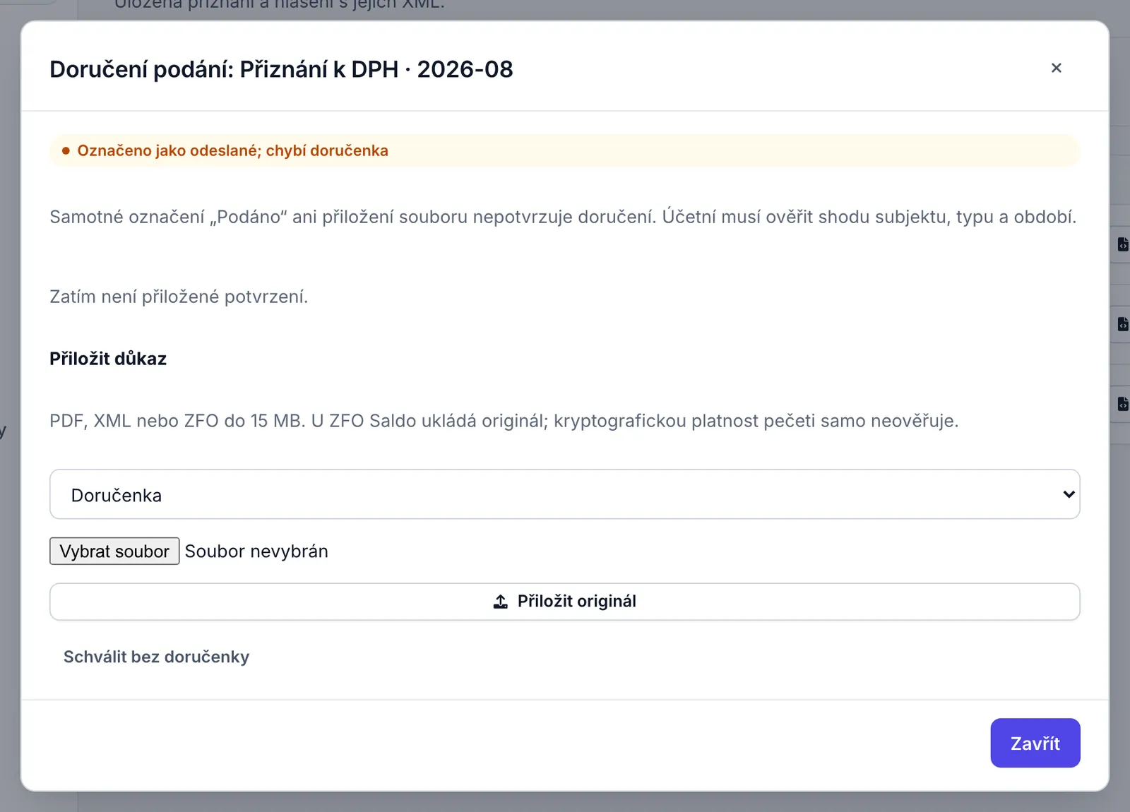 Dialog Doručení podání s pokynem k ověření, prázdným seznamem potvrzení a částí Přiložit důkaz.